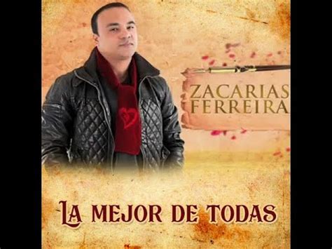 ZACARIAS FERREIRA LA MEJOR DE TODAS KARAOKE.